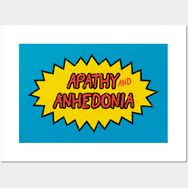 Apathy and Anhedonia Wall Art by iWierdGuy